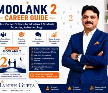Moolank 2 Career Guide with suitable careers, education streams, strengths, personality traits and numerology-based career guidance.